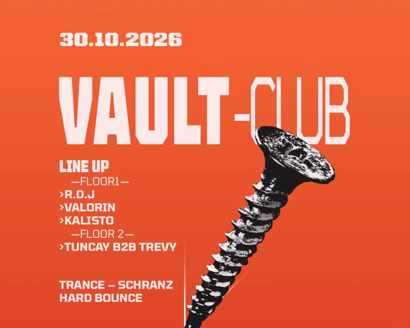 VAULT-Club — TRANCE / SCHRANZ / HARD BOUNCE