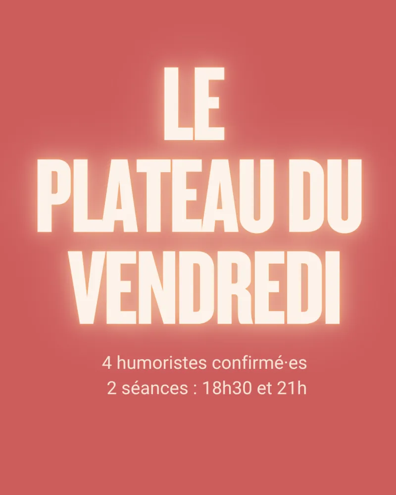 Plateau de Stand-Up au Bar à vannes