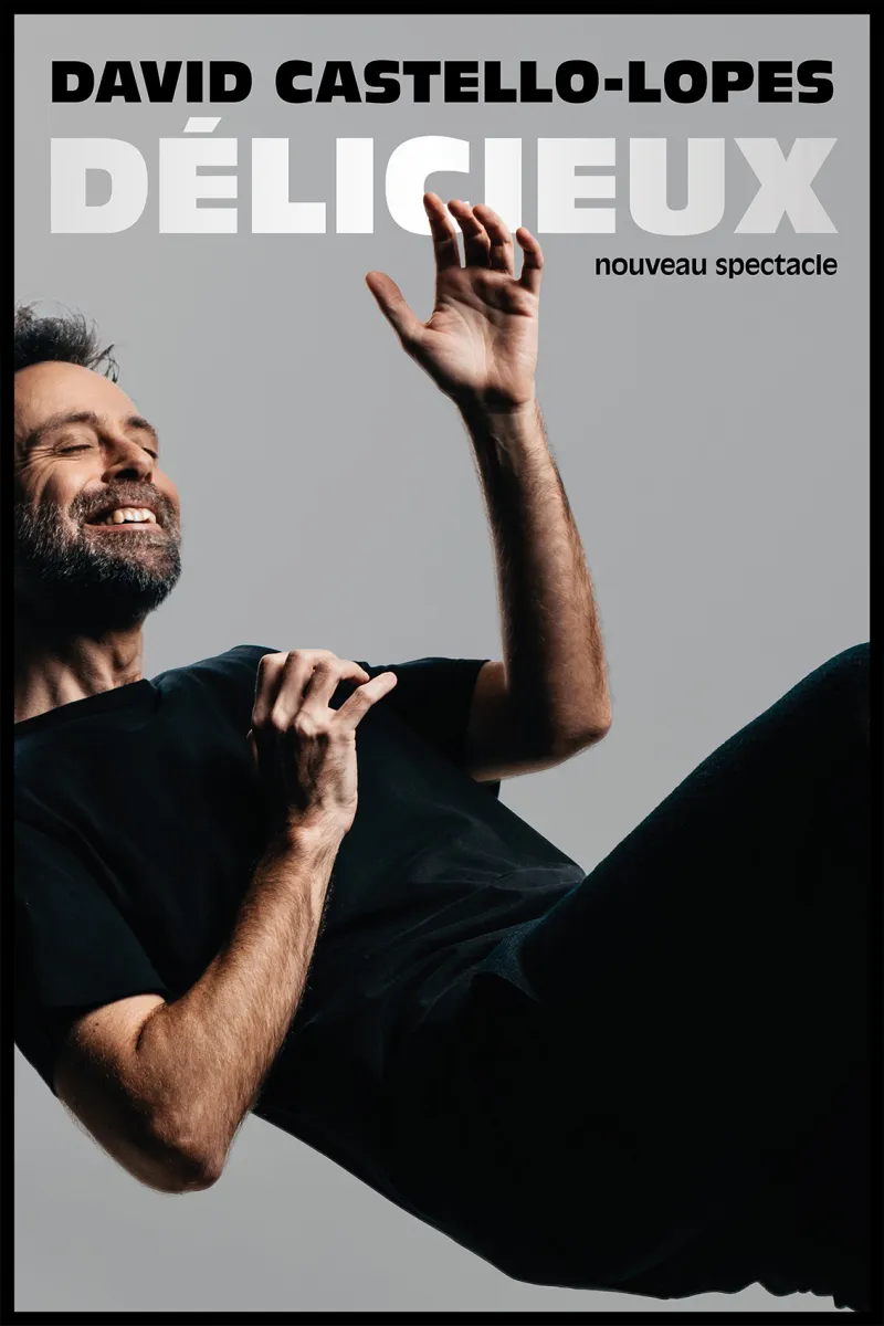 DAVID CASTELLO-LOPES -DÉLICIEUX