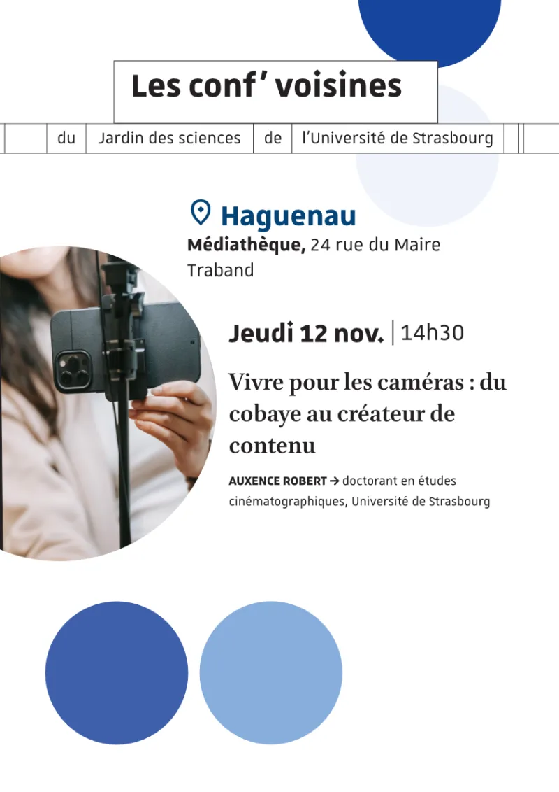 Conf&rsquo; voisines | Vivre pour les caméras : du cobaye au créateur de contenu