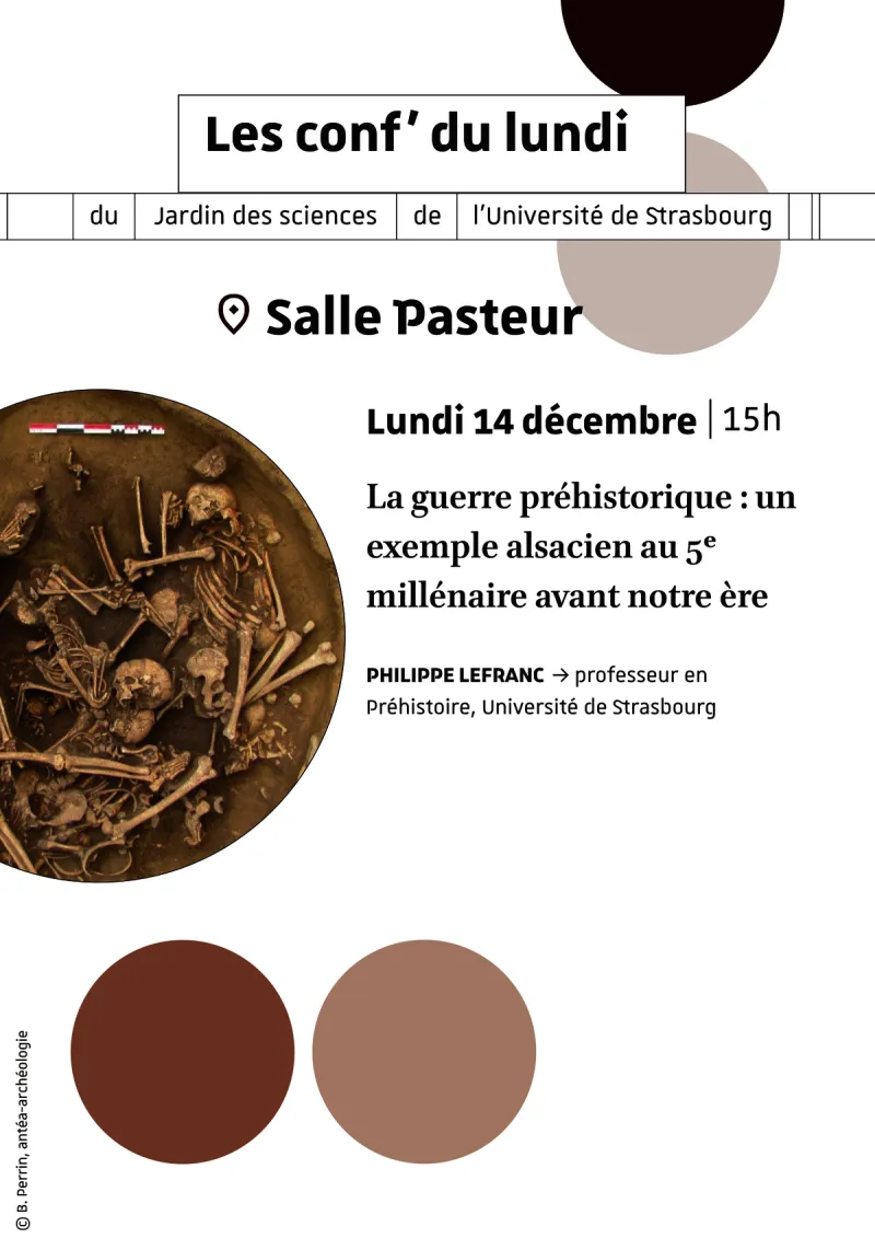 Conf&rsquo; du lundi | La guerre préhistorique : un exemple alsacien au 5ᵉ millénaire avant notre ère