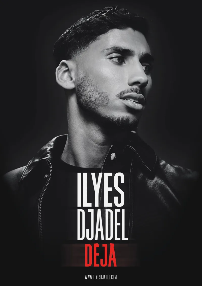 ILYES DJADEL – Déjà
