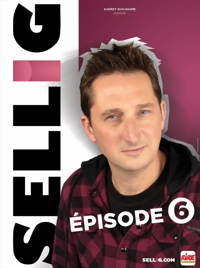 Sellig – Épisode 6
