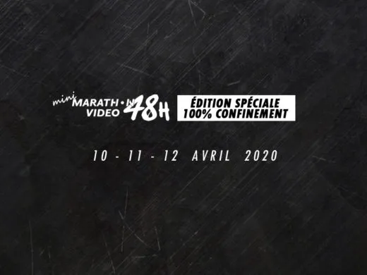 Marathon Vidéo 48H : une édition spéciale 100% confinement