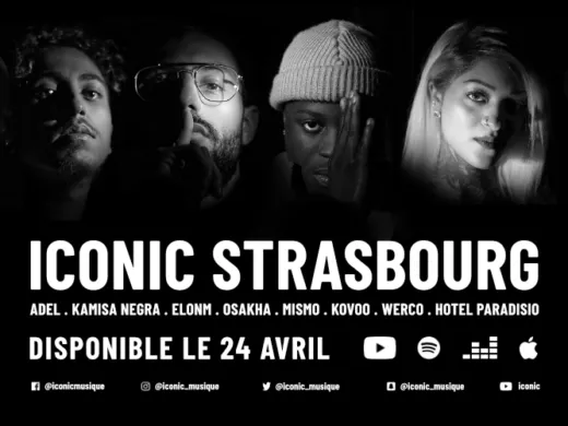 ICONIC Strasbourg : 1 ville et 8 artistes pour le premier opus de ce projet 100% rap