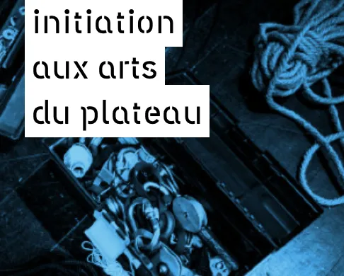 Initiation aux arts du plateau – Octobre 2021