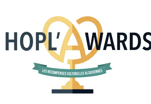 Les Hopl&rsquo;Awards récompenseront vos acteurs culturels alsaciens favoris le 16 octobre !