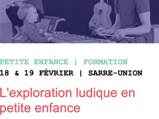 REPORTÉ L&rsquo;EXPLORATION LUDIQUE EN PETITE ENFANCE