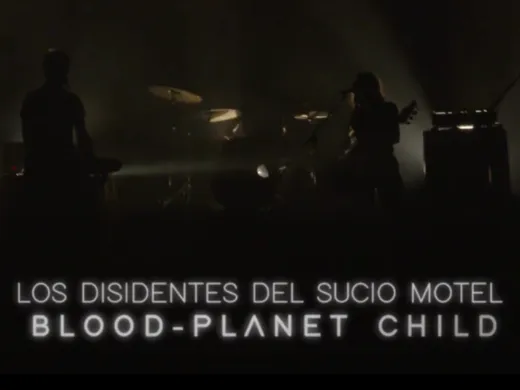 Clip : Los Disidentes Del Sucio Motel – Blood-Planet Child