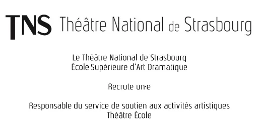 Le TNS recrute un.e responsable du service de soutien aux activités artistiques