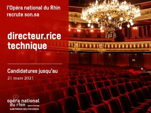 L&rsquo;Opéra National du Rhin recrute son/sa directeur/rice technique