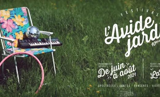 L&rsquo;Avide Jardin : spectacles et concerts en plein air tout au long de l’été