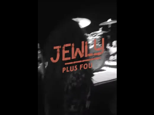 Clip : JEWLY – Plus fou