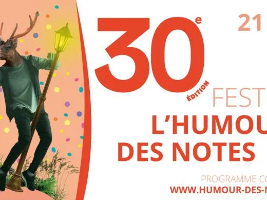 Les 30 ans de l&rsquo;Humour des Notes