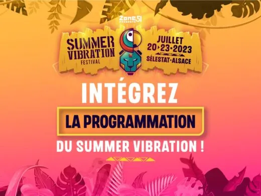 Intégrez la programmation du Summer Vibration festival