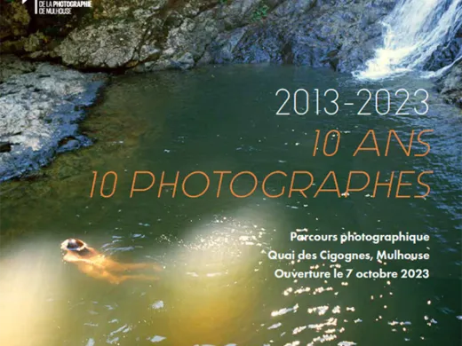 10 ans / 10 photographes – du 7 octobre au 30 novembre – Mulhouse