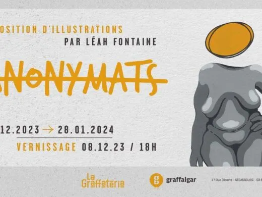 Anonymats · Exposition d’illustrations, par Léah Fontaine – du 8 décembre au 28 janvier – Strasbourg