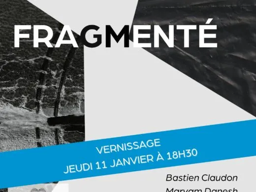 Exposition Fragmenté – Du 8 janvier au 16 février – Strasbourg
