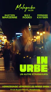 In Urbe : Un autre Strasbourg – du 22 mars au 20 avril – Strasbourg