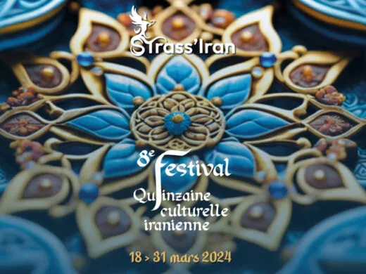Strasbourg : ne ratez pas la Quinzaine culturelle iranienne