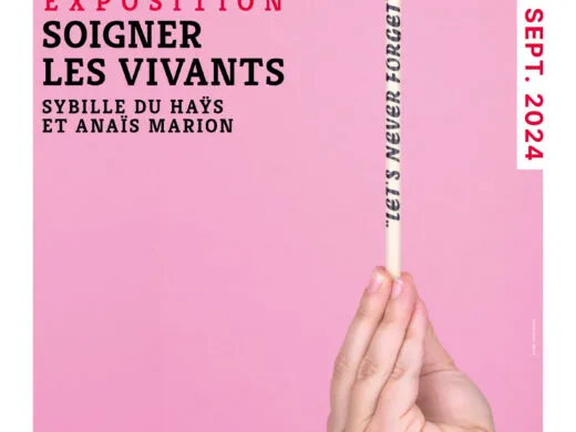 Soigner les vivants – du 18 mai au 21 septembre – Uffholtz
