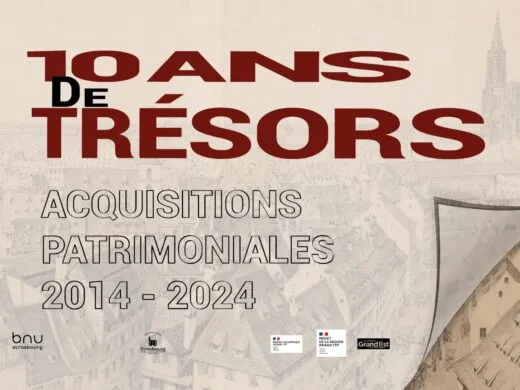 10 ANS DE TRÉSORS PATRIMONIAUX –  8 avril au 2 décembre – Strasbourg