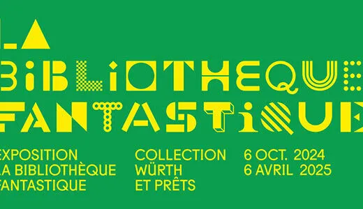 La Bibliothèque Fantastique – du 6 octobre au 6 avril – Erstein