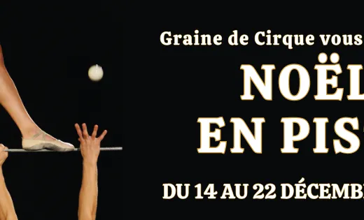 Noël en Piste avec Graine de Cirque