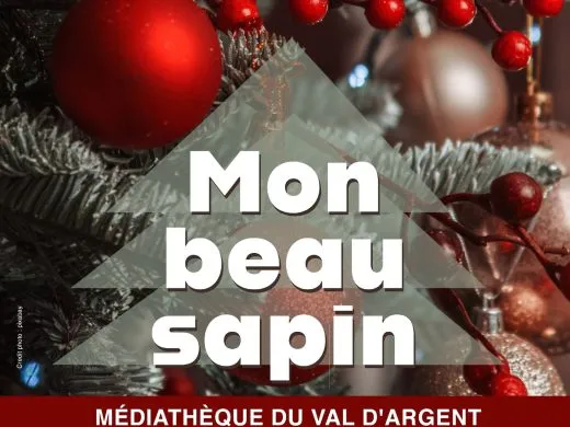 Mon beau sapin – du 3 au 21 décembre – Sainte-Croix-Aux-Mines