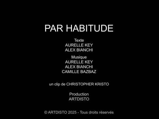 Clip : Par Habitude – Aurelle Key
