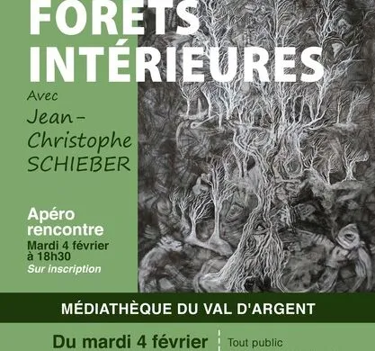 Exposition Forêts intérieures de Jean-Christophe Schieber – 4 février au 1er mars  – Sainte-Croix-aux-Mines