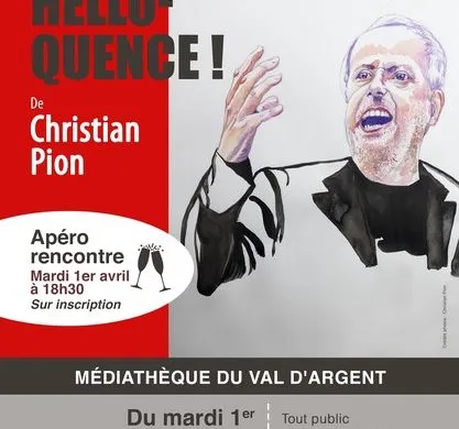 Exposition HELLO-QUENCE ! de Christian Pion – Du 1er au 26 avril – Sainte-Croix-aux-Mines