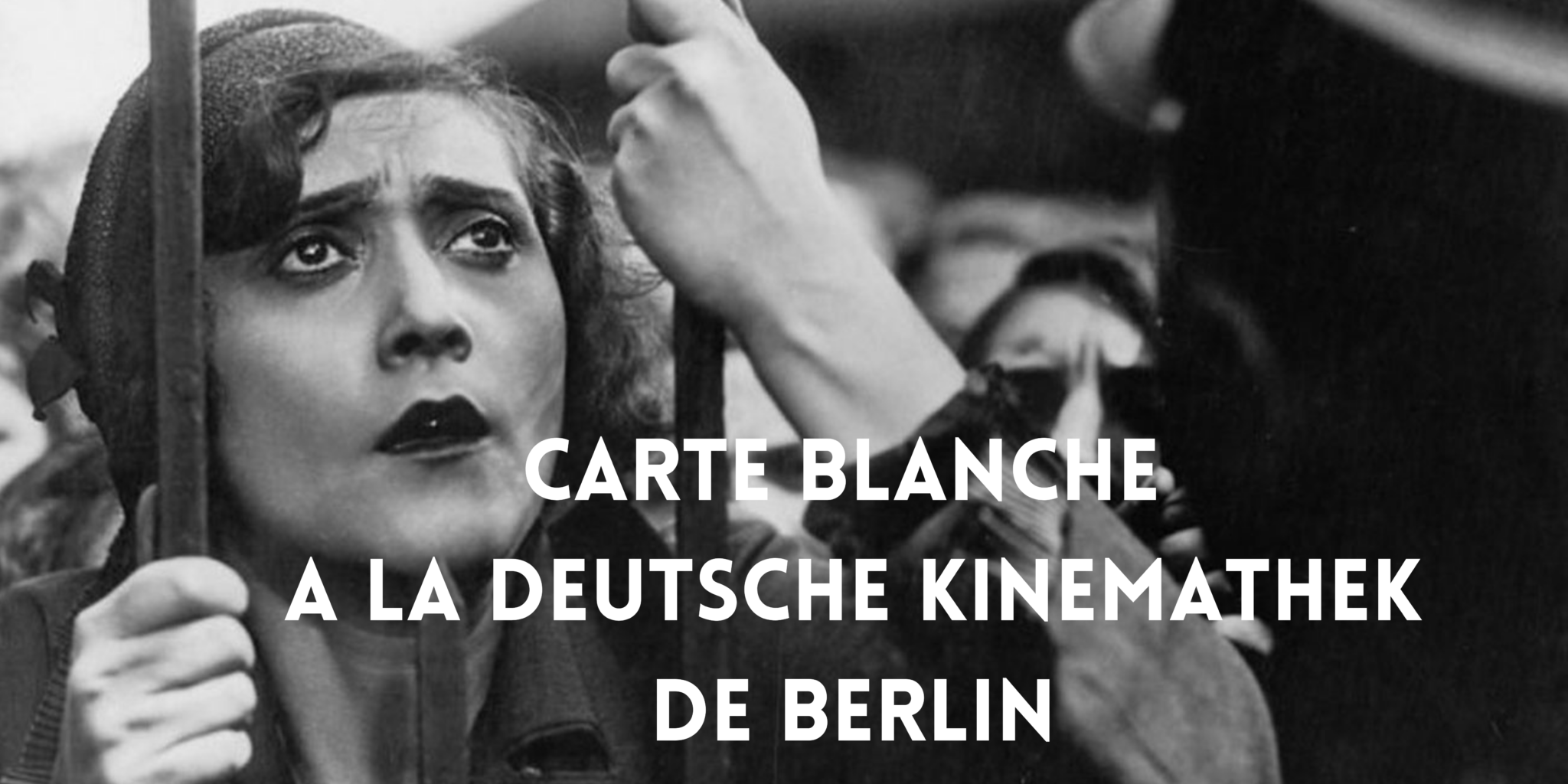 Cinémathèque Berlin - FESTIVAL CINEMAS D’EUROPE SANS FRONTIERES 